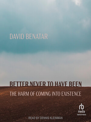 cover image of Better Never to Have Been